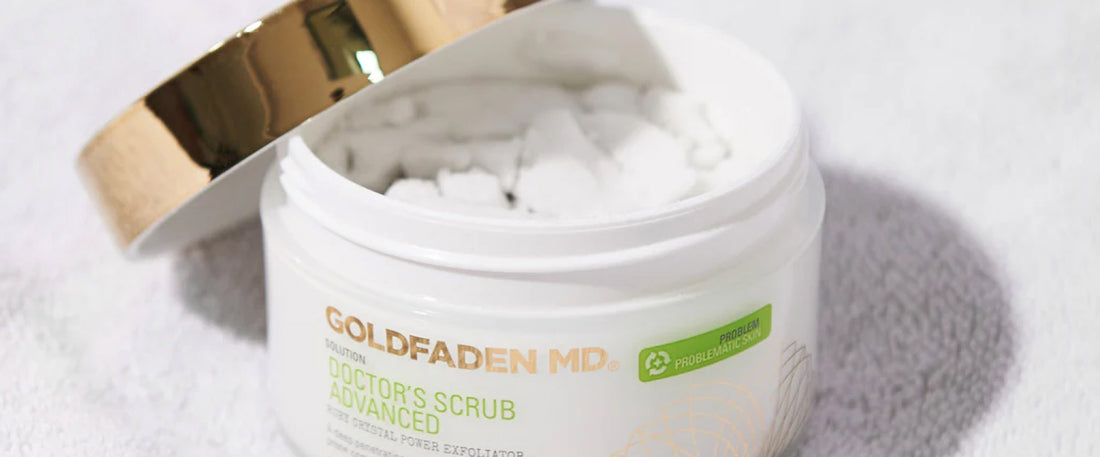 Choosing the right exfoliator with Goldfaden MD