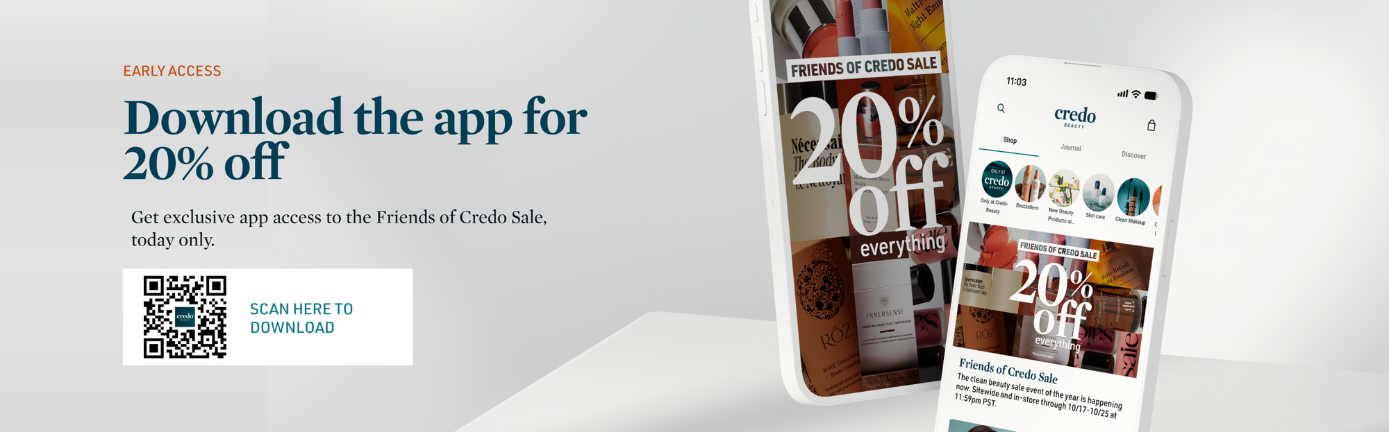Photo of Credo Beauty app. Download the app for 20% off. Scan or click here to download.