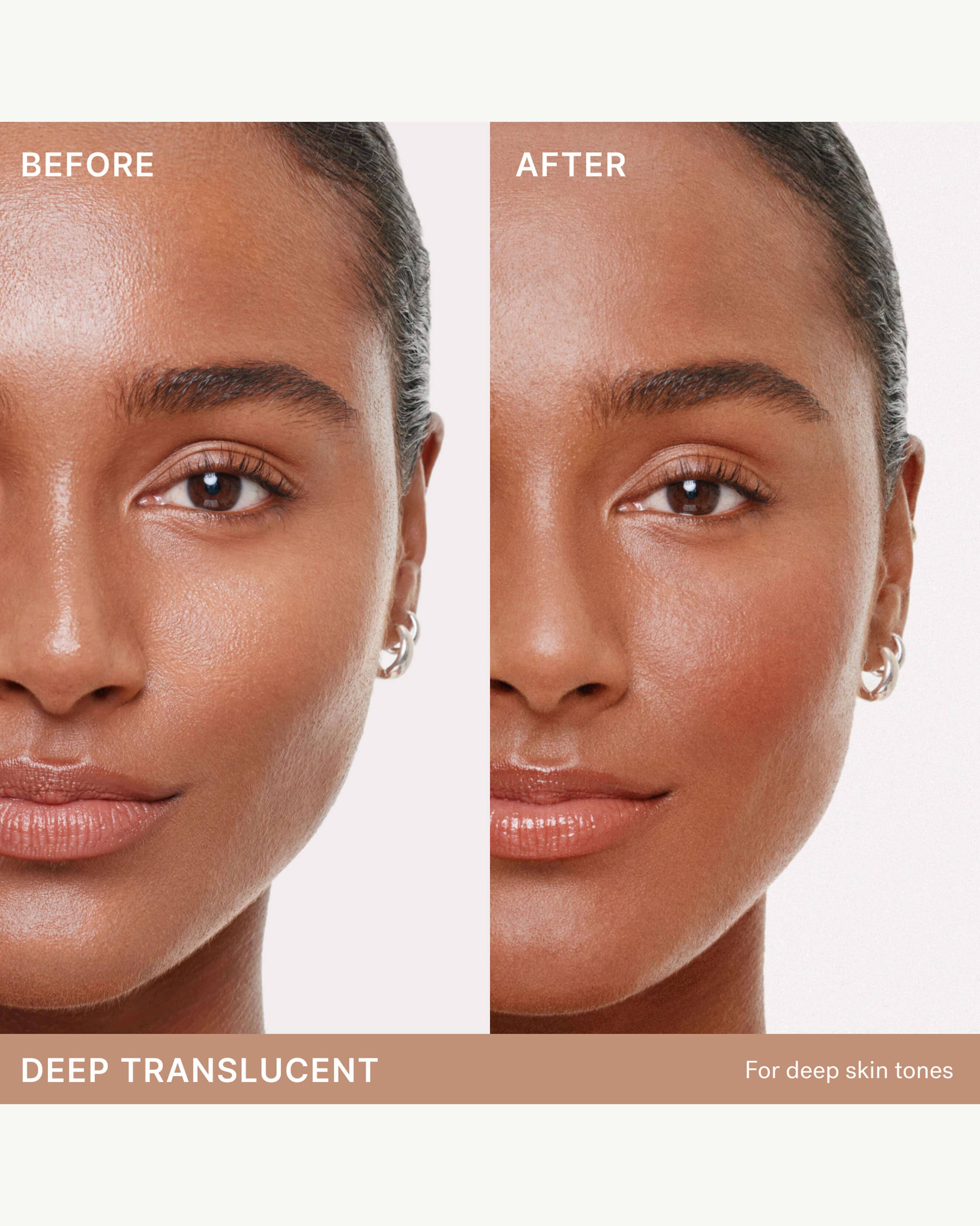 Deep Translucent (for deep skin tones)