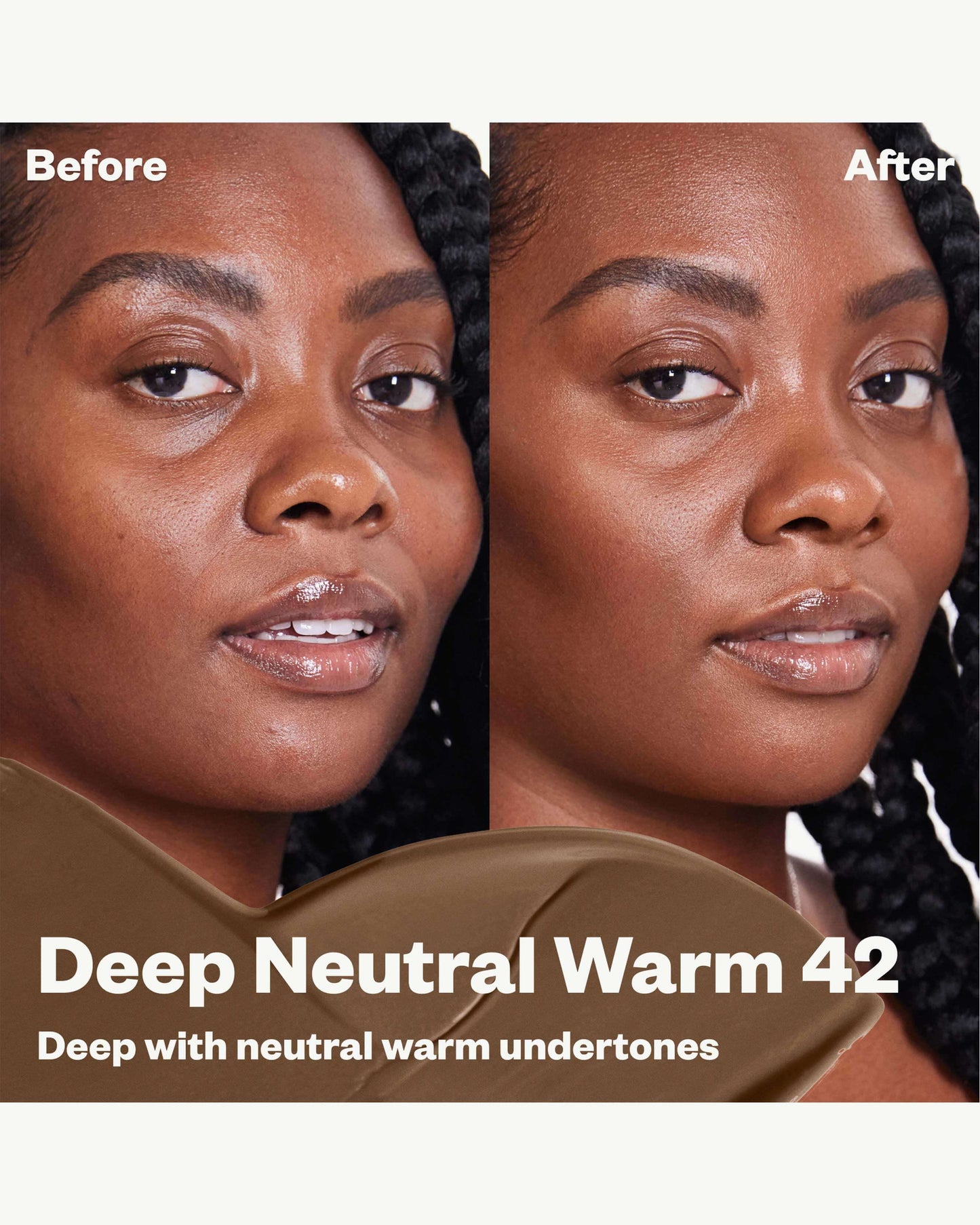 42 NW (deep with neutral warm undertones)