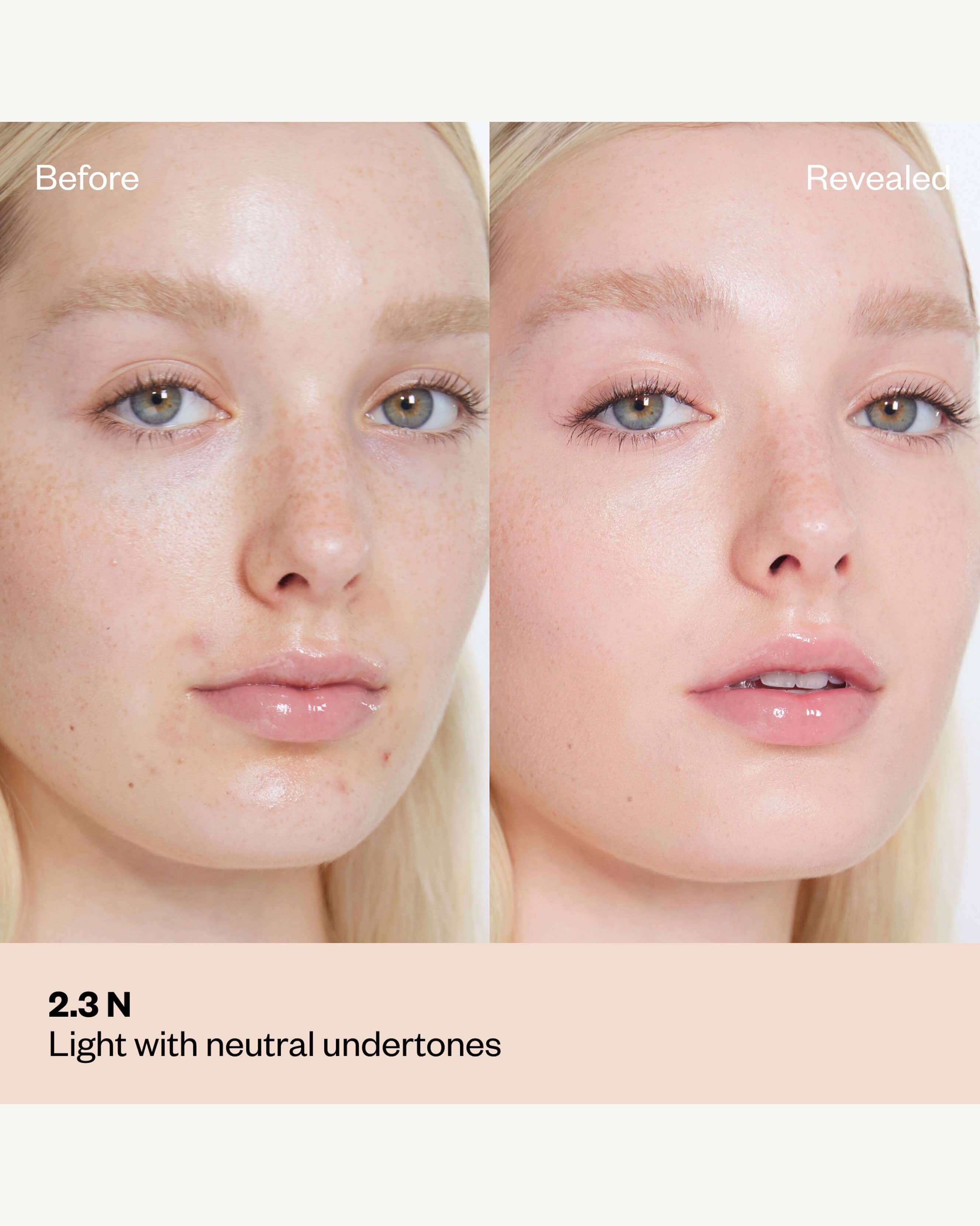 Tone 2.3 N (light with neutral undertones)