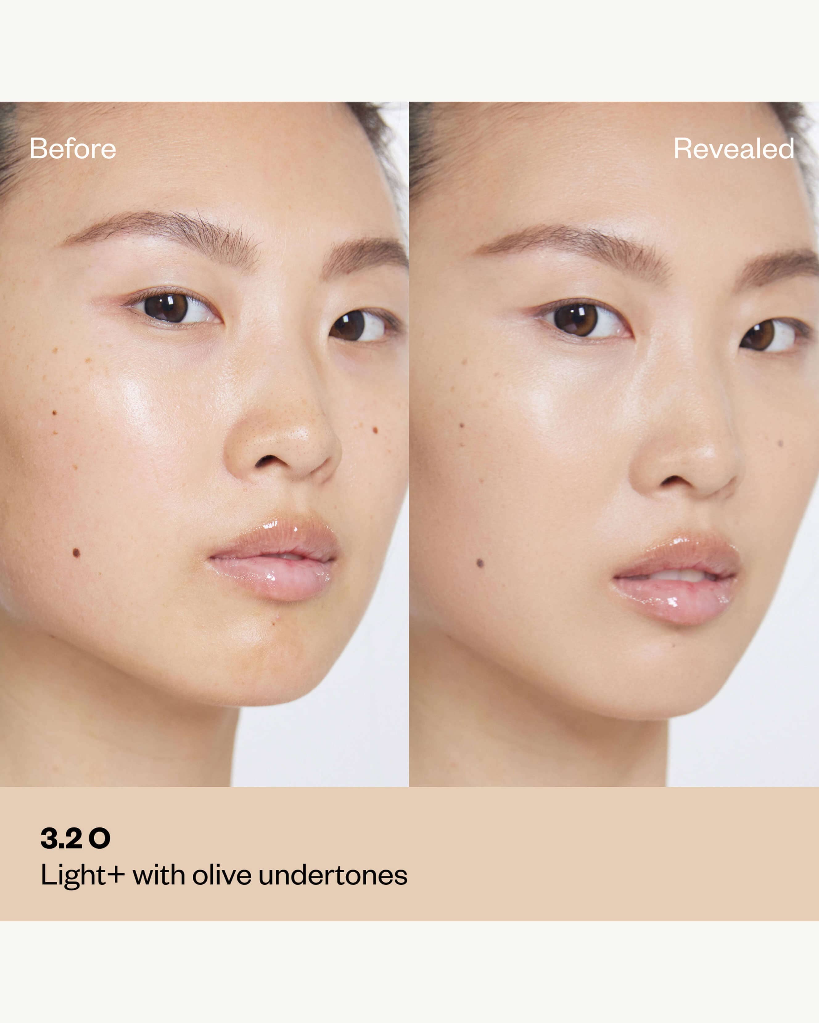 Tone 3.2 O (light with neutral olive undertones)