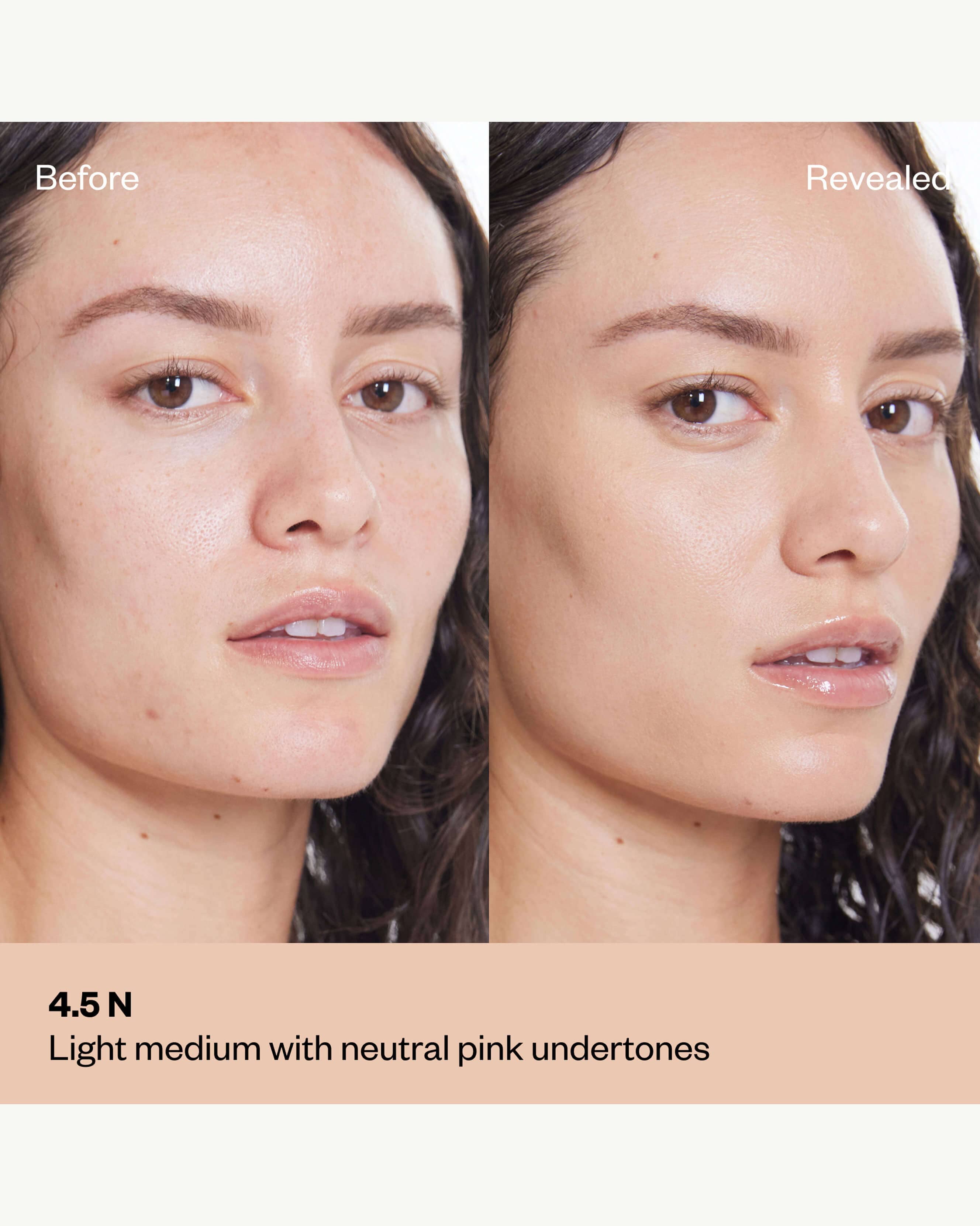 Tone 4.5 N (light medium with subtle pink undertones)
