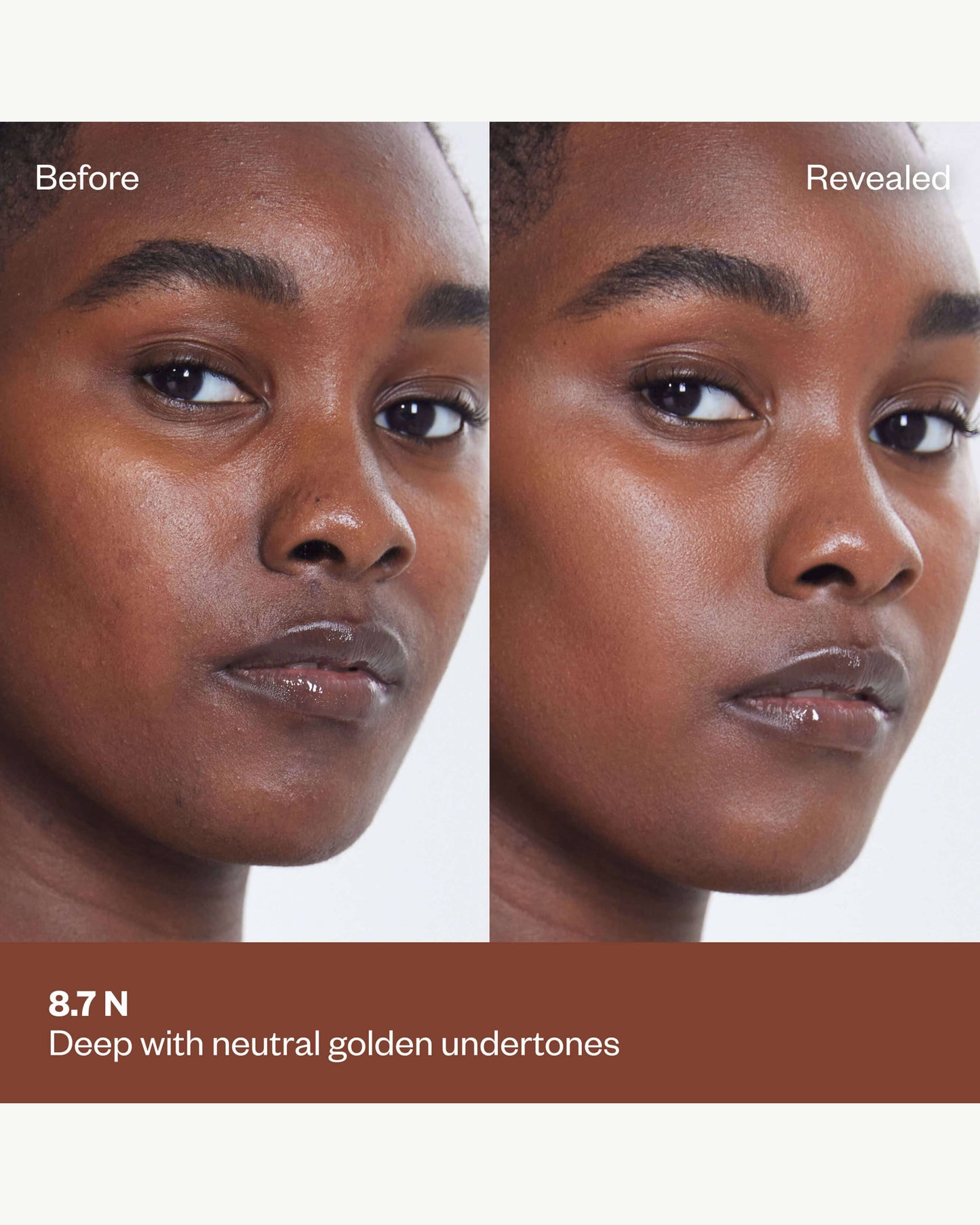Tone 8.7 N (deep with neutral golden undertones)