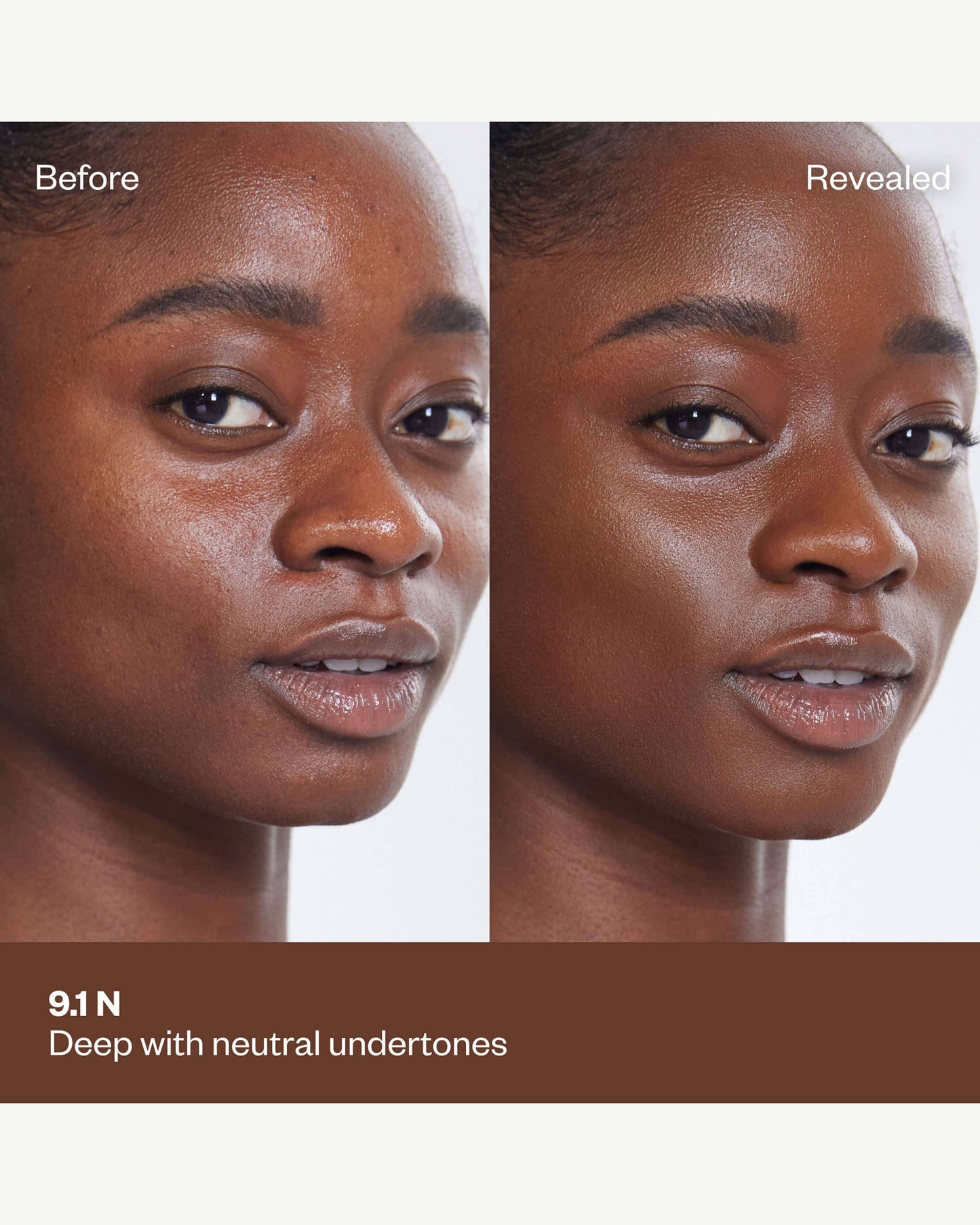 Tone 9.1 N (deep with neutral undertones)