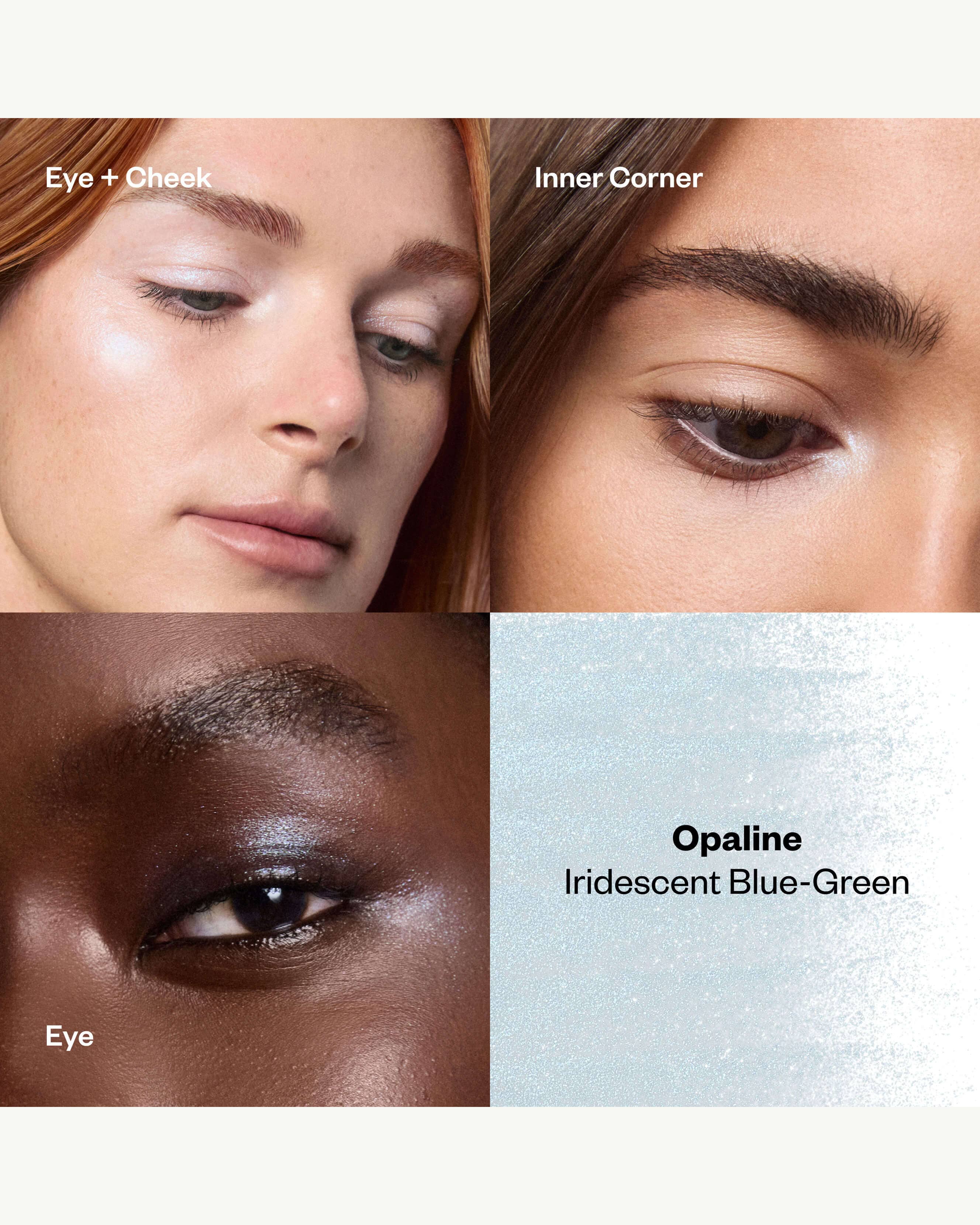 Opaline (iridescent blue-green)