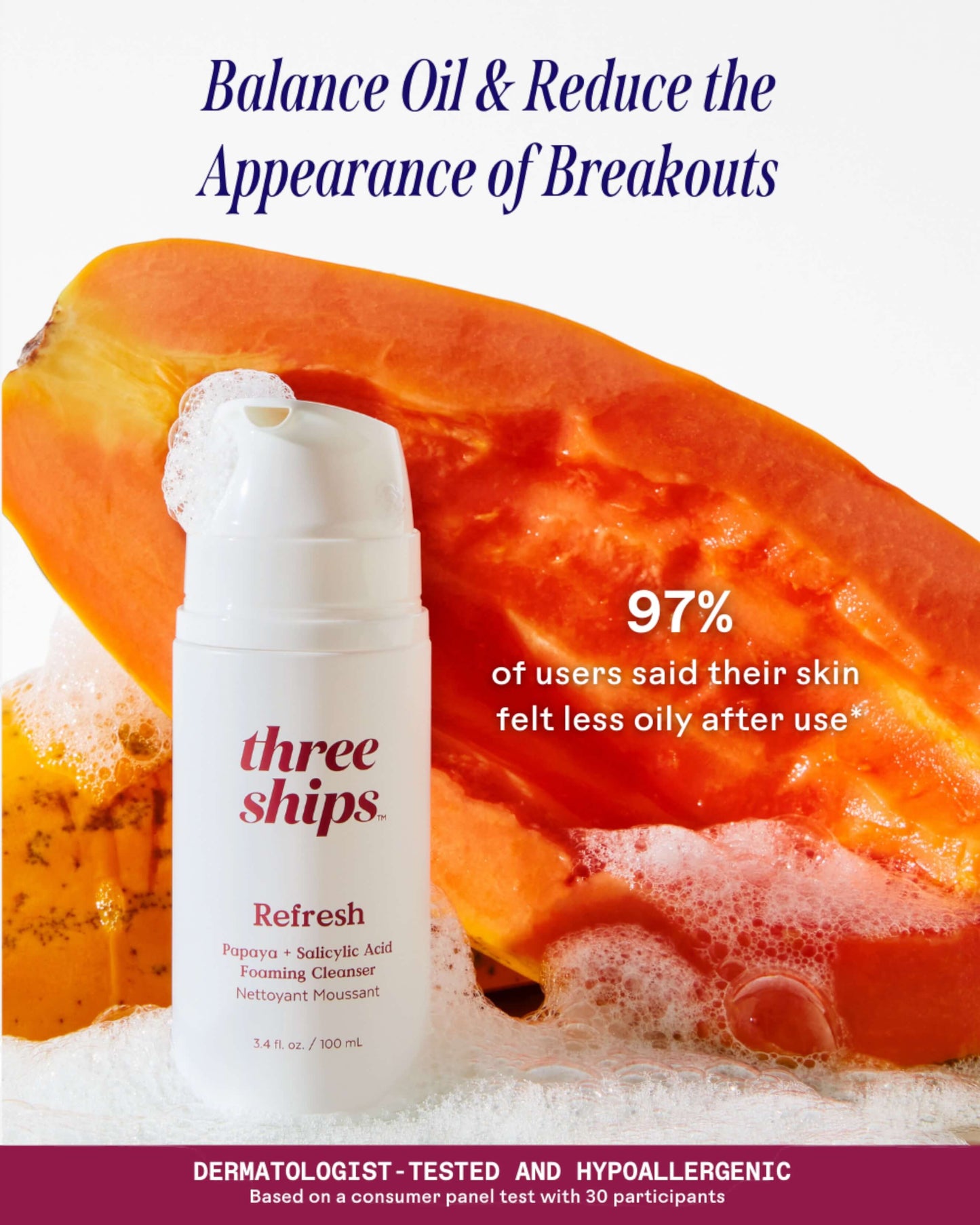 Refresh Papaya + Salicylic Acid Foaming Cleanser