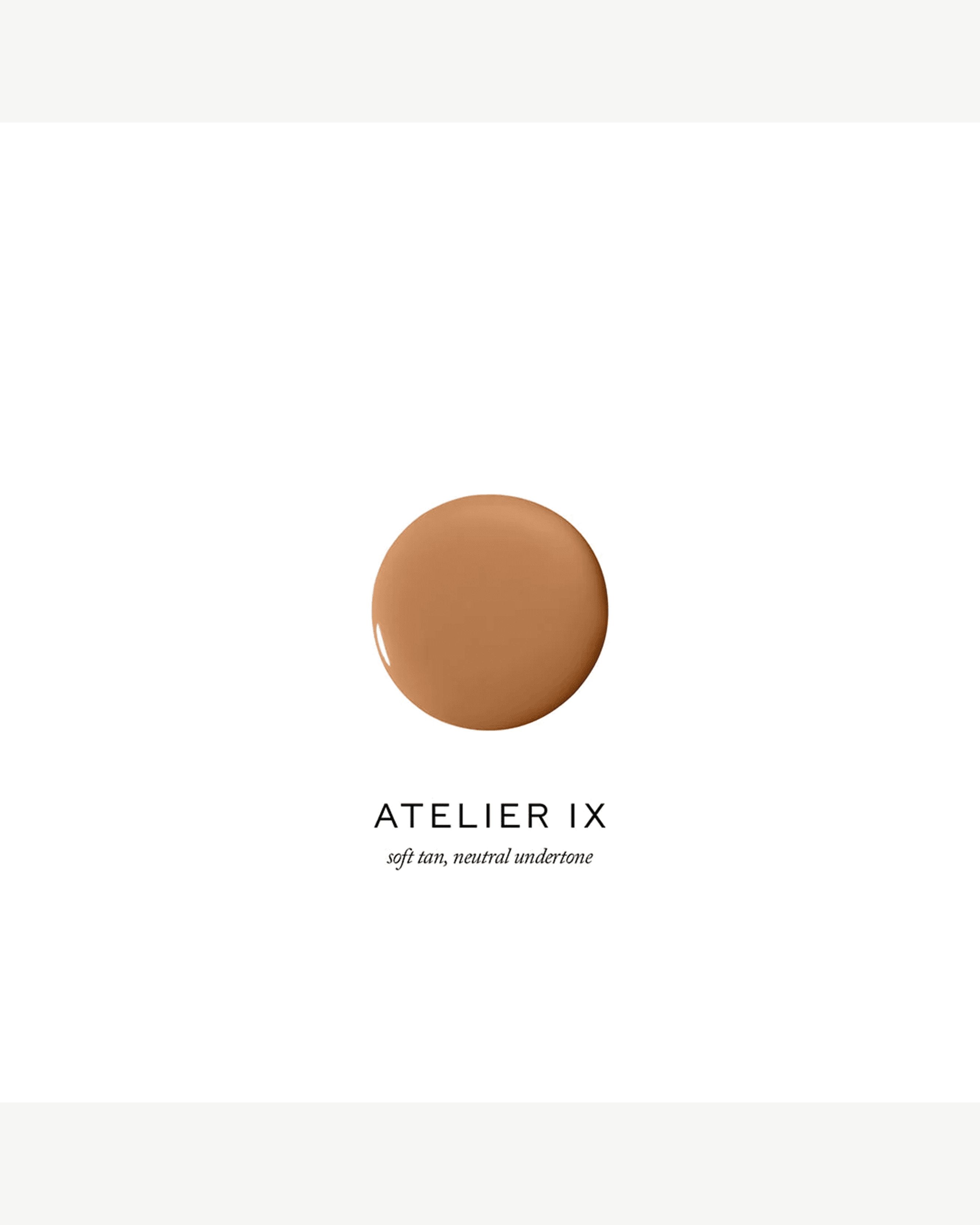 Atelier IX (soft tan, neutral undertone)